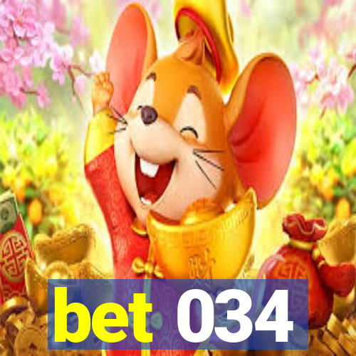 bet 034